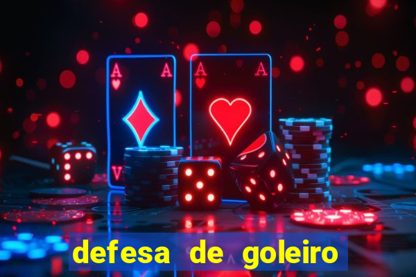 defesa de goleiro betano como funciona